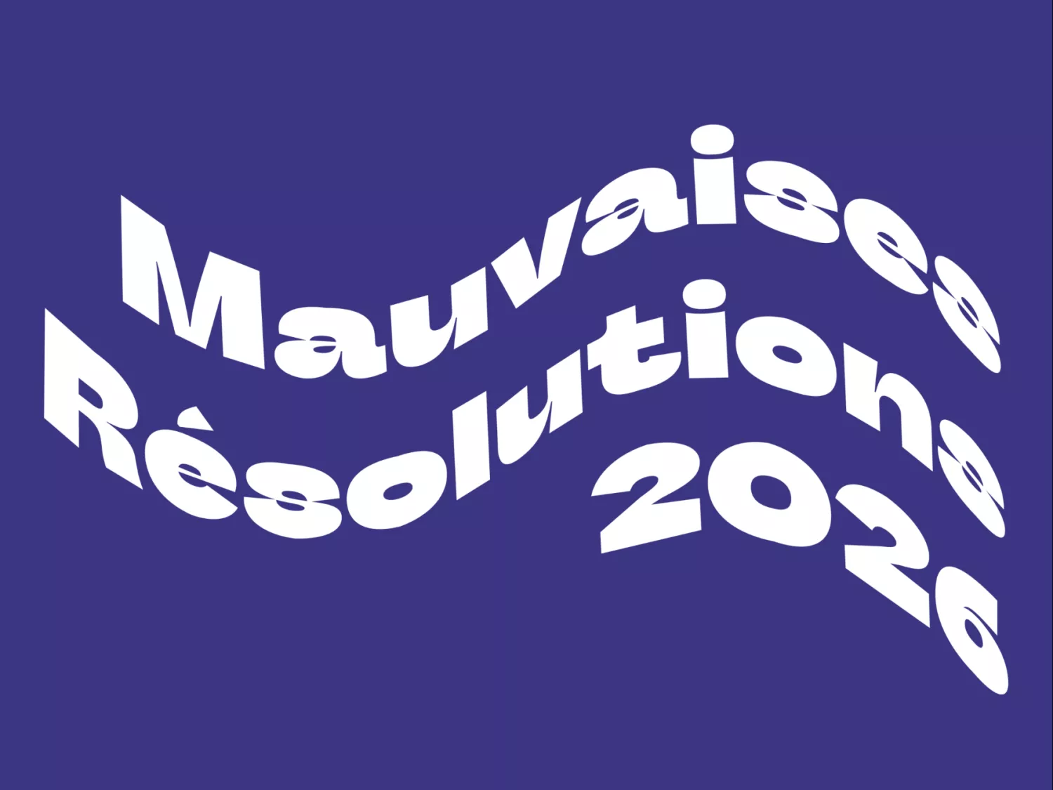 Playlist : Mauvaises résolutions 2026